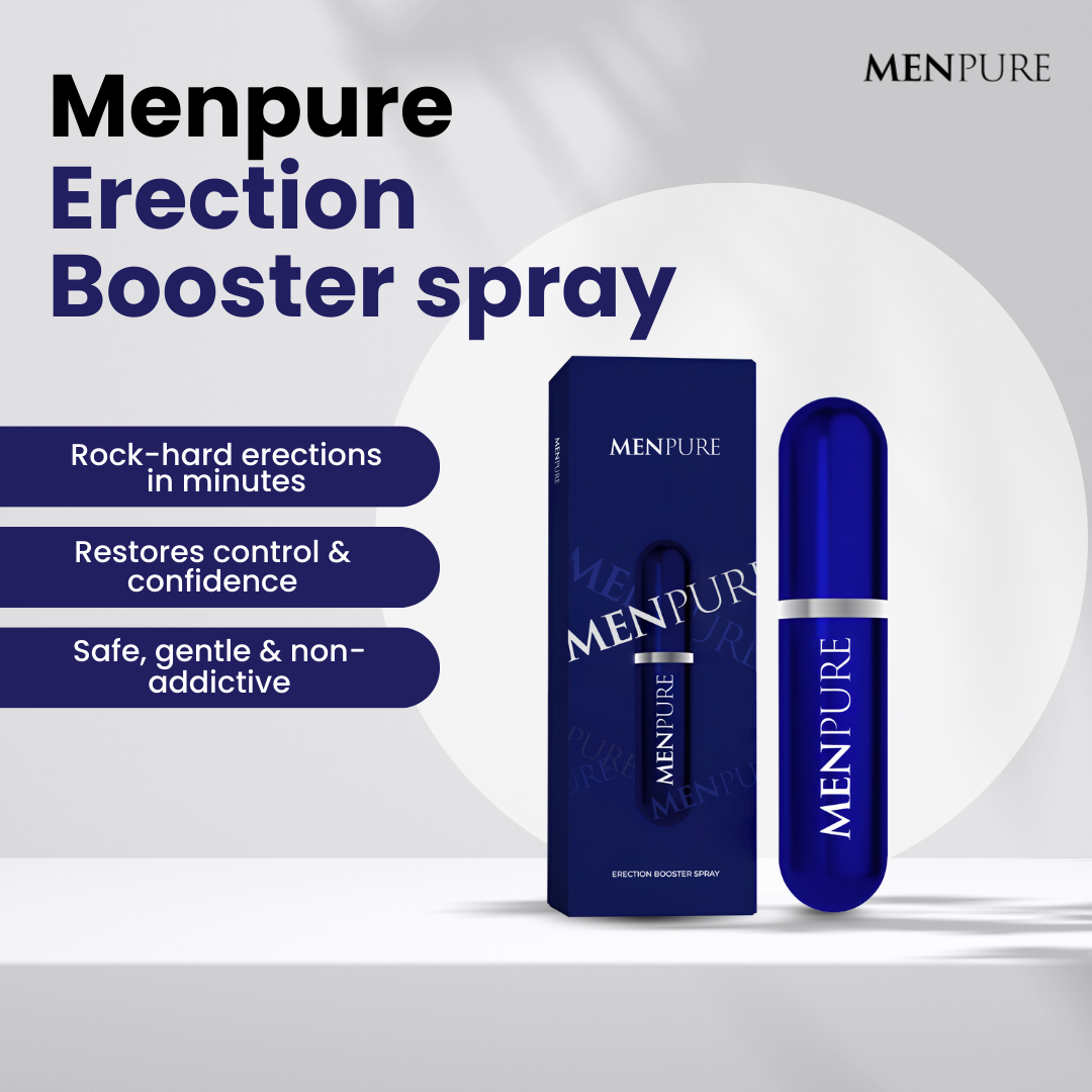 Menpure Erection Booster Spray | Rock-Solid & Lasting Erections Within Minutes, 100% Guaranteed!