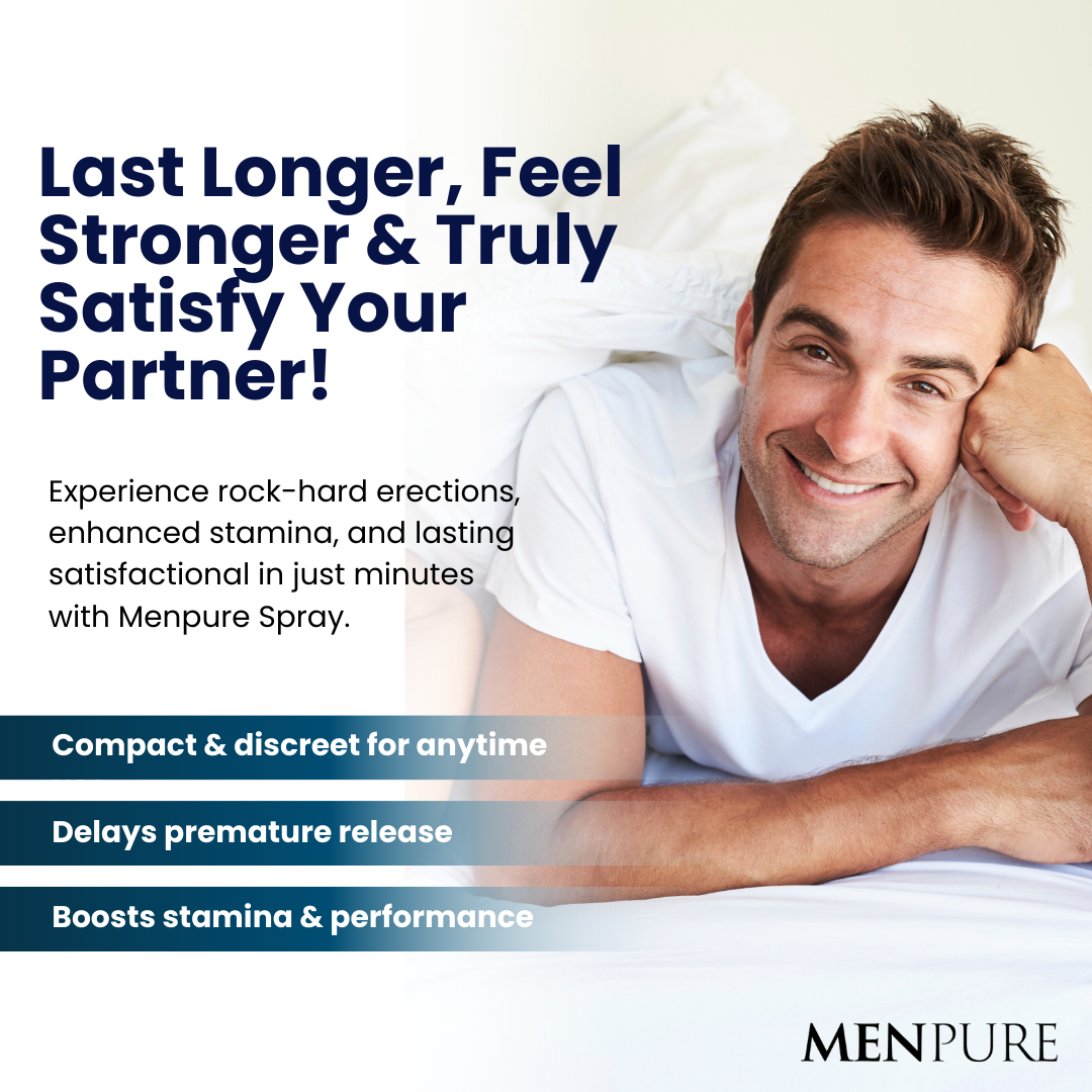 Menpure Erection Booster Spray | Rock-Solid & Lasting Erections Within Minutes, 100% Guaranteed!